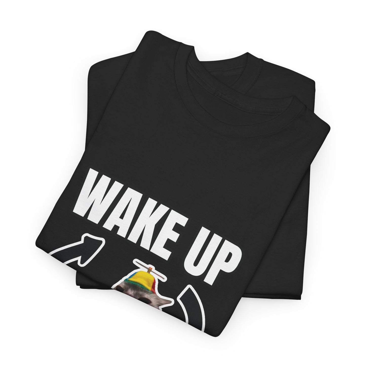 WAKE UP BE SILLY SHIRT