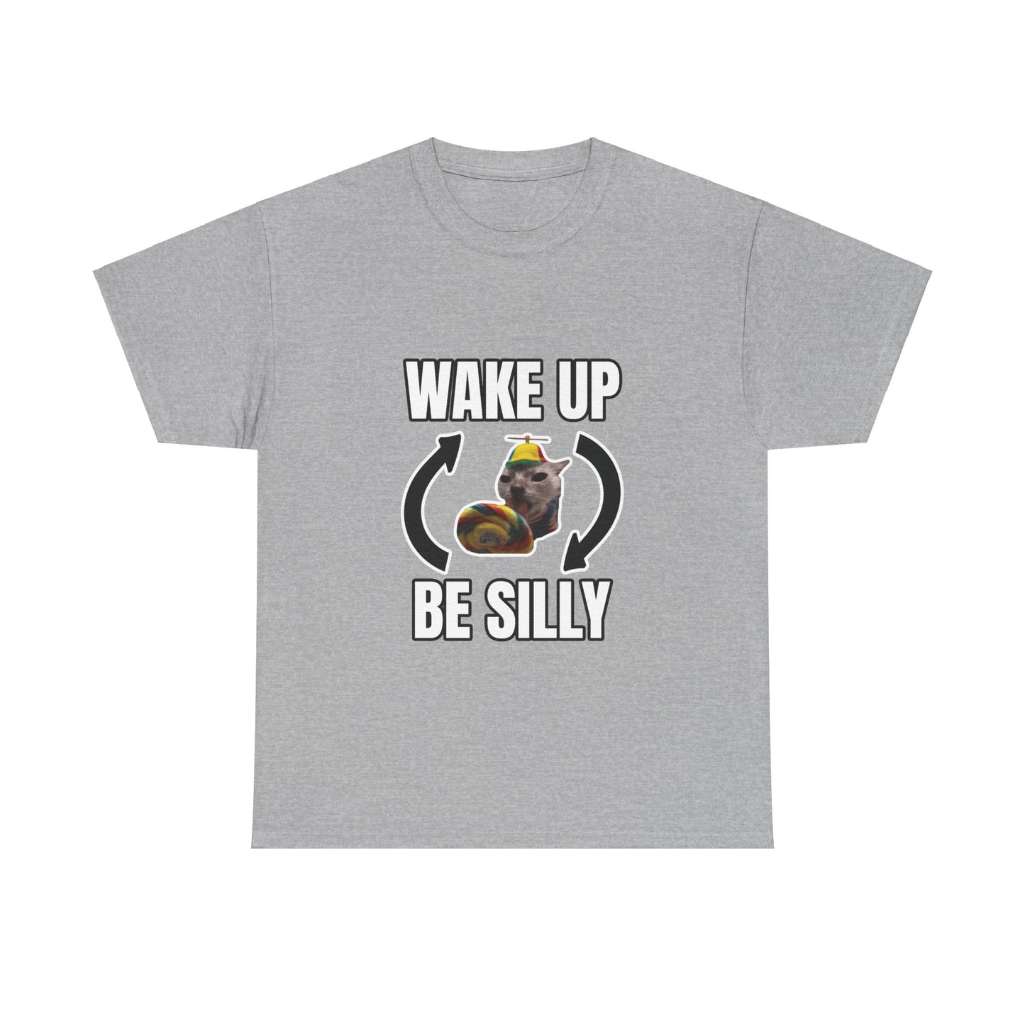 WAKE UP BE SILLY SHIRT